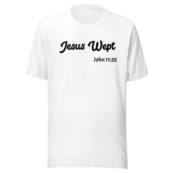 Christian T-Shirt Jesus Wept White