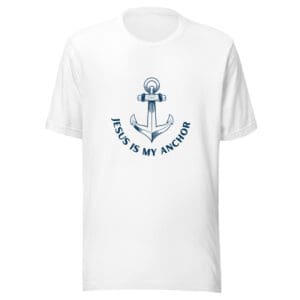 Christian T-Shirt Jesus is My Anchor white